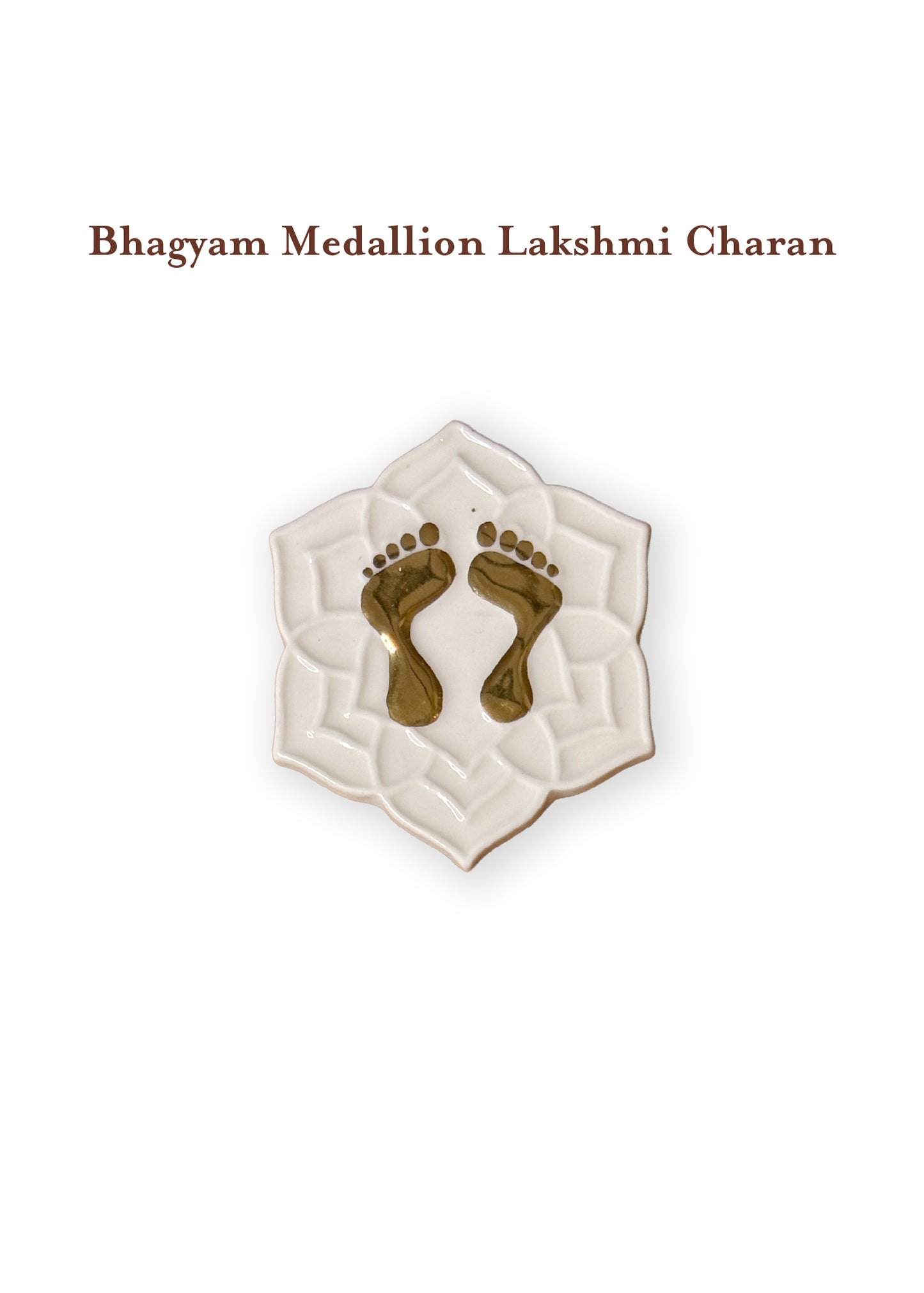 Bhagyam Medallions